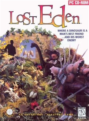 Lost Eden: Ein fantastisches Abenteuer voller Mystik und Moral!